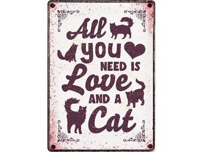 Plenty Gifts Waakbord Blik All You Need Is Love And A Cat 21X15 CM - Pet4you